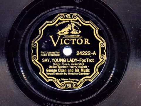 Say, Young Lady by  George Olsen and his Music, 1933