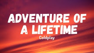 Adventure Of A Lifetime - Coldplay ( lyrics + vietsub )