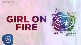 Girl On Fire Music Video