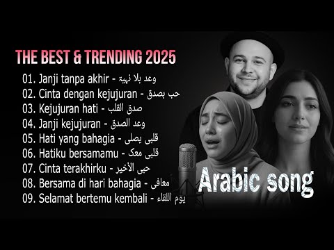 Full Album Lagu Arabic Terbaik & Viral di TikTok 2025 | Trending, Religi, Remix, DJ Slow
