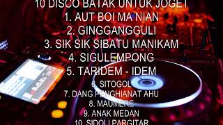 Download lagu 10 DISCO BATAK UNTUK JOGET mp3