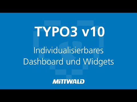 TYPO3 v10: individualisierbares Dashboard und Widgets | Mittwald