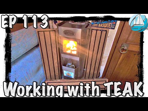EP 113 Working With Teak - Rebuilding our steps                          #Sailing #BlownAway #Greece
