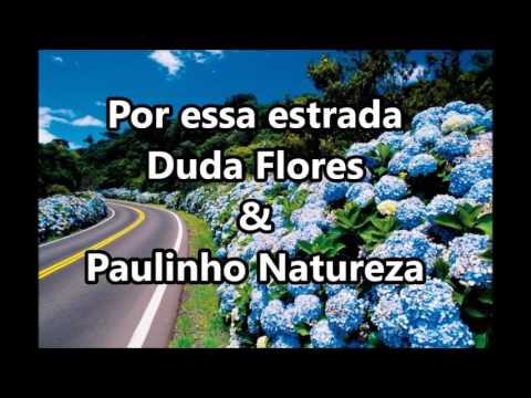 Por Essa Estrada video