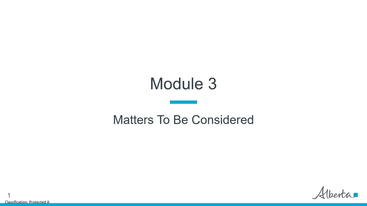 Module 3 – Matters To Be Considered
