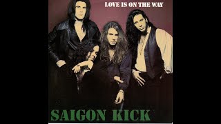 Download lagu Saigon Kick - Love Is on the Way (1992 Radio Edit) HQ mp3 Download lagu Saigon Kick - Love Is on the Way (1992 Radio Edit) HQ mp3