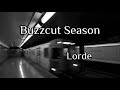 Buzzcut Season- Lorde (sped up)