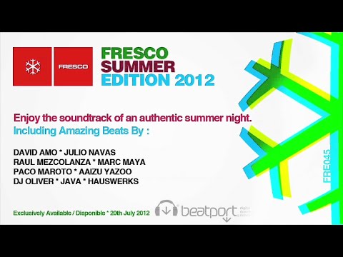 FRE045 - Fresco Summer Edition 2012 - Various Artists [Video Teaser]