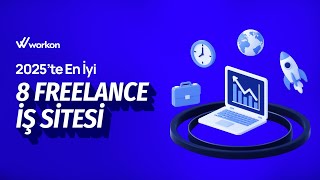 2025’te En İyi 8 Freelance İş Bulma Sitesi | Upwork, Fiverr, Bionluk v