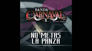Banda carnaval No metas la panza promo 2017