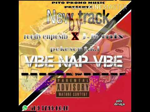 Vibe nap Vibe by roody enposib x j.b mix x pekeson t.k.l