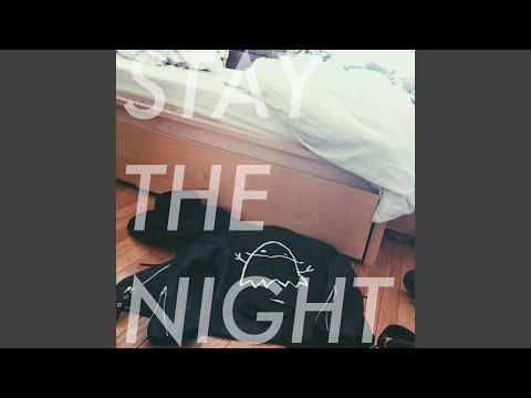 Stay the Night