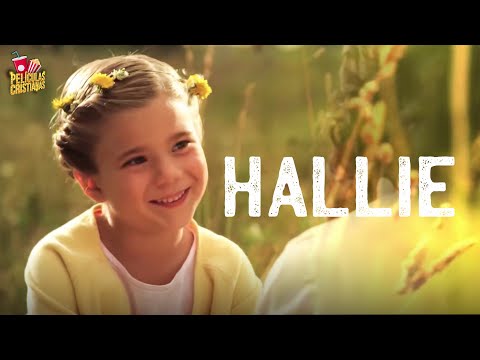 HALLIE | Película Cristiana