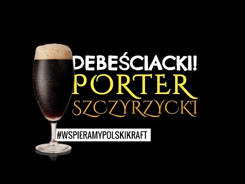 Porter Szczyrzycki - tak powinno się warzyć Porter Bałtycki!