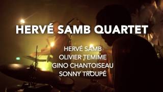 HERVE SAMB QUARTET - MiRR FESTIVAL 2016