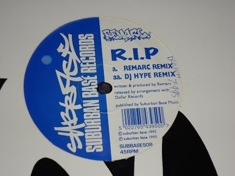 REMARC "R.I.P." DJ HYPE REMIX (SUBBASE 50R) 1995