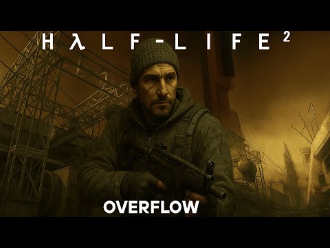 Half-Life 2 Overflow