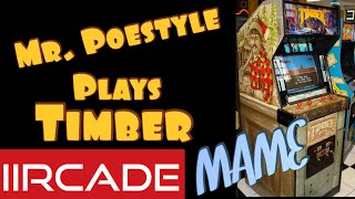 Mr. Poestyle Plays Timber On The iiRcade