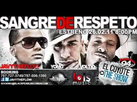 Javy ''The Fow'' Feat. Yomo, Julio Voltio - Sangre De Respeto