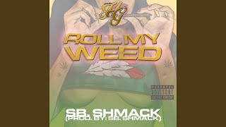 Roll My Weed