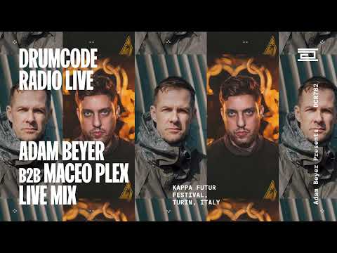Adam Beyer B2B Maceo Plex live from Kappa Futur Festival [Drumcode Radio Live/DCR782]