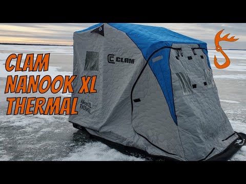 Clam Nanook XL Thermal (BEST 1 OR 2 MAN SHANTY??)
