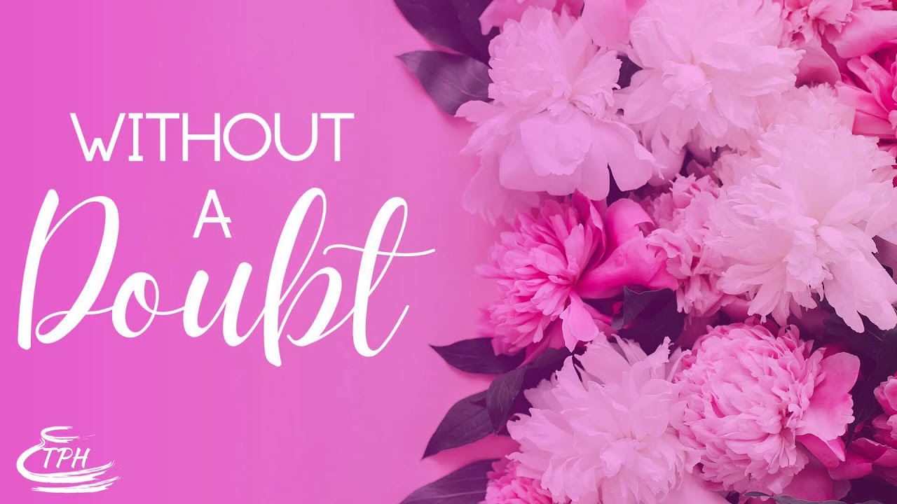 Mother's Day Service! | "Without a Doubt" | 5.14.2023