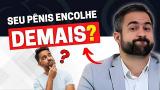 3 SOLUÇÕES COMPROVADAS PARA QUEM TEM O PÊNIS QUE ENCOLHE MUITO