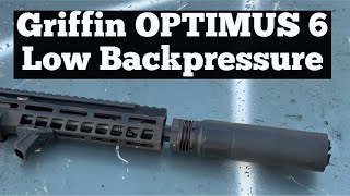 New Griffin OPTIMUS 6 - Low Backpressure / High Value