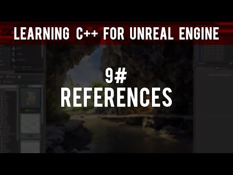 Learning C For Unreal Engine References