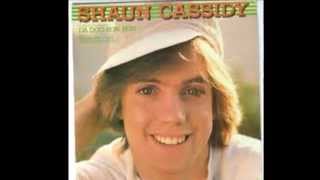 SHAUN CASSIDY Da Doo Ron Ron