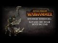Total War: <strong>Warhammer</strong> ~ Introducing The Savage Orc Boar ...
