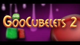 GooCubelets 2 - Easy achivement farming