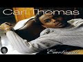 Carl Thomas - Emotional + Lyrics