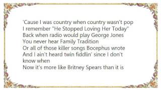 Cledus T. Judd - I Was Country When Country Wasn&#39;t Pop Lyrics