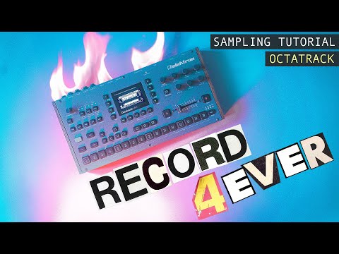 Octatrack Sampling Tutorial: Incredibly Long Perfect Loops