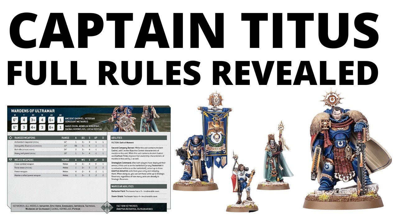 New Space Marine Rules - Captain Titus and the Wardens of Ultramar Datasheet Review!