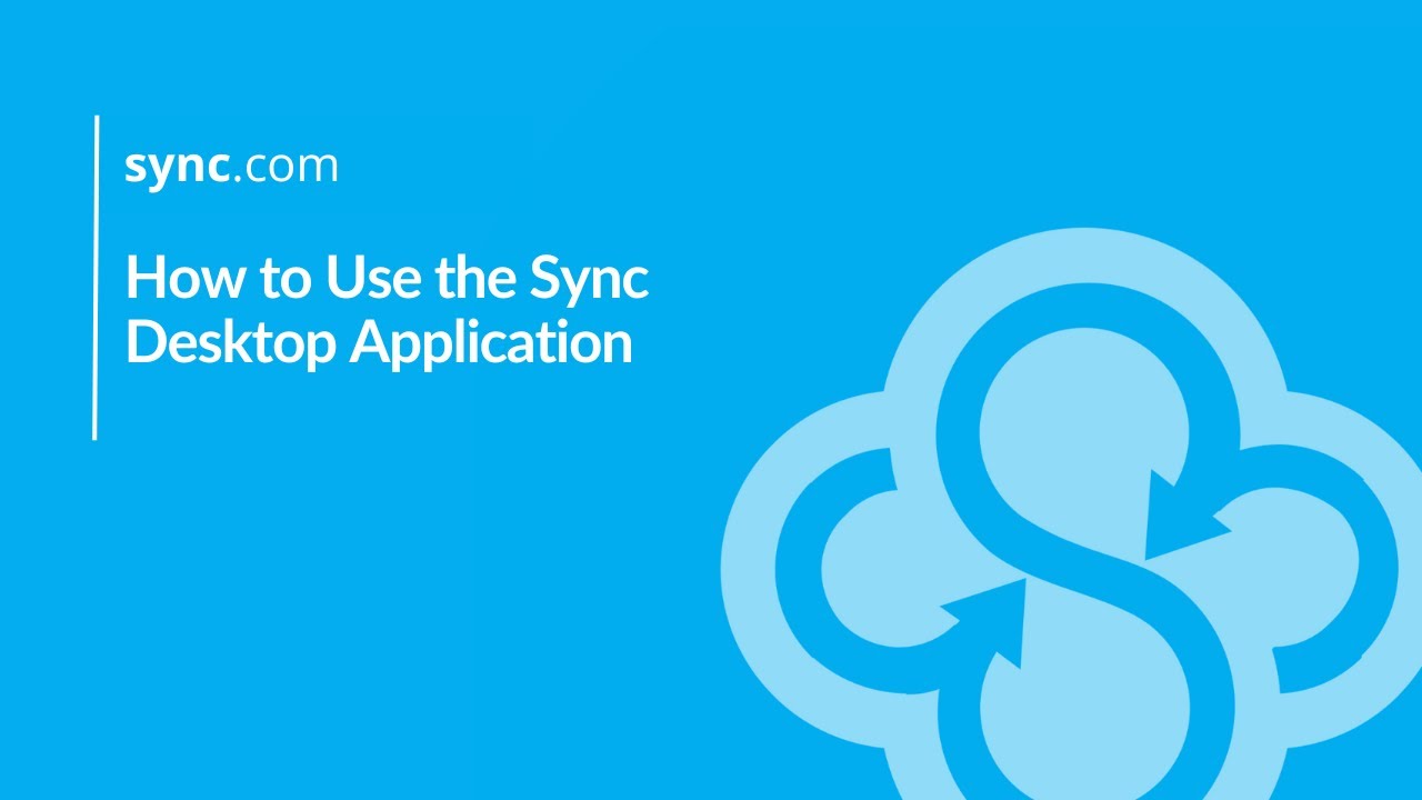 Webinar: How to Use the Sync Desktop Application