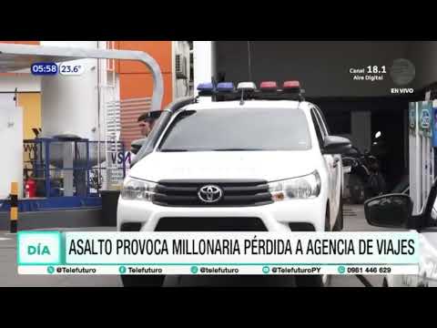Millonario asalto a agencia de viajes en Fernando de la Mora
