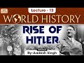 Rise Of Hitler World History Series Lecture 13 UPSC GS History By Aadesh Singh