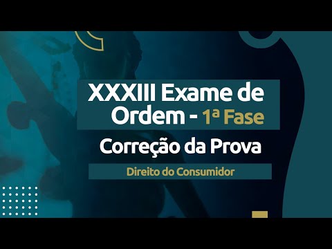 Correção da Prova - Exame XXXIII OAB - Direito do Consumidor