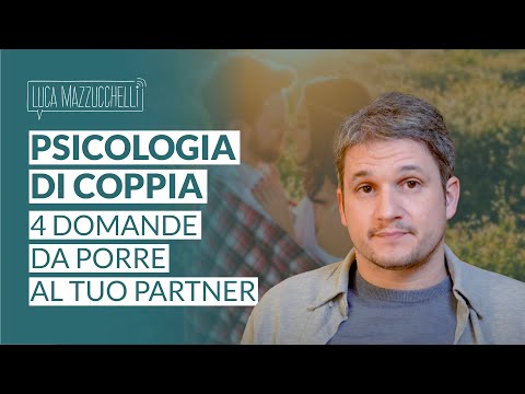 Come migliorare la vita di coppia: le 4 domande da fare al proprio partner