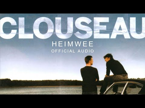 Clouseau - Heimwee (Official Audio)