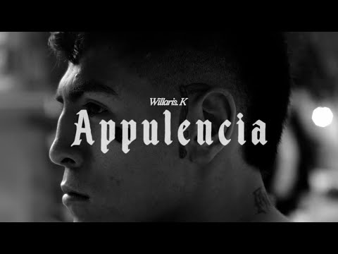 Willaris. K - Appulencia (Official Video)