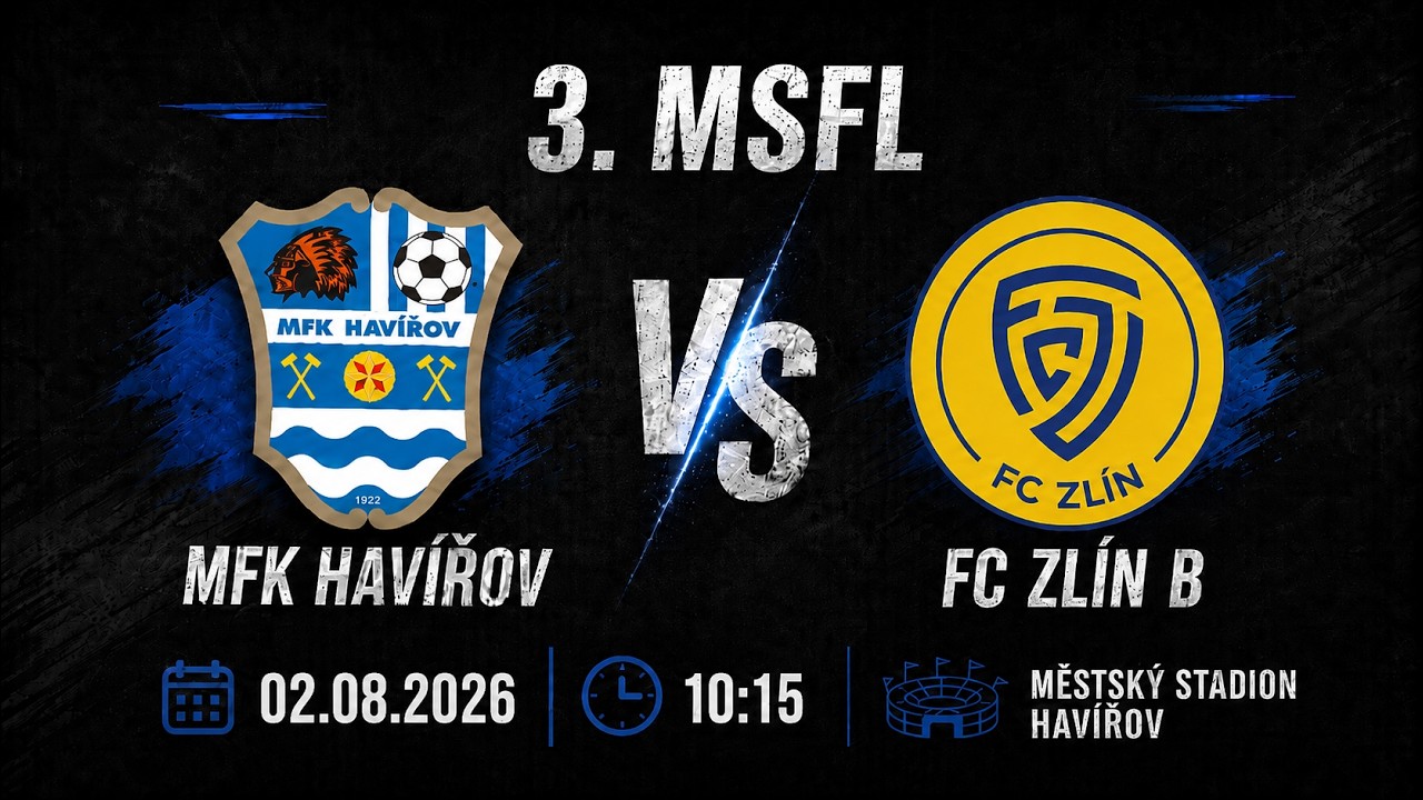 3. MSFL
Havířov Zlín
02.08.2026