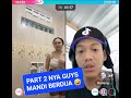 PART 2 DADANG LIVE BARBAR MANDI BERDUA GUYS