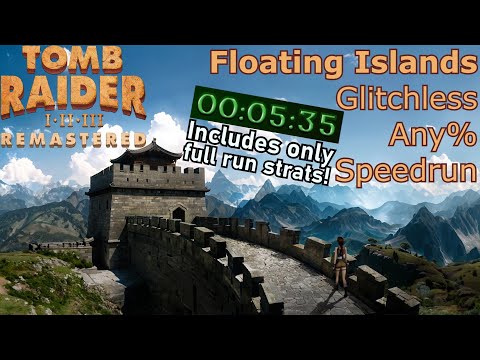 Tomb Raider II Remastered - Floating Islands - Glitchless Speedrun in 5:35