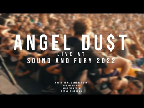 Angel Du$t - 07/30/2022 (Live @ Sound and Fury 2022)
