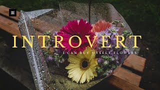 🌼I Can Buy Myself Flowers | Relaxing Playlist for Introverts & HSP (Spring vibes) 