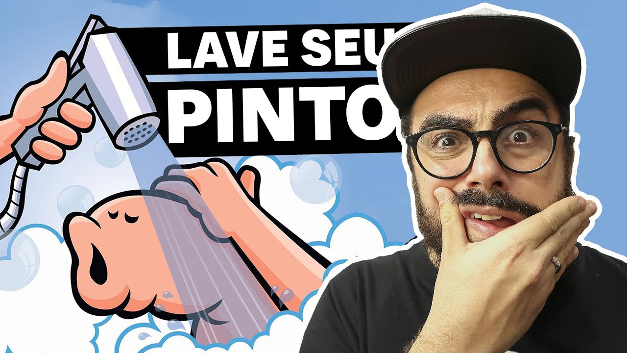 COMO LAVAR O PÊNIS (ou HIGIENE ÍNTIMA: o mínimo que você precisa saber sobre seu pinto)